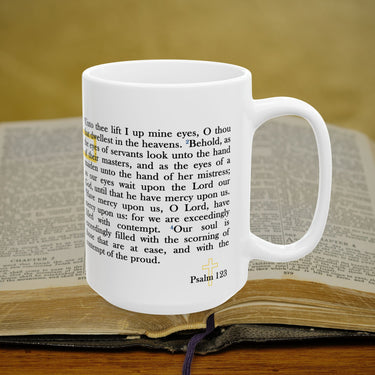 Psalm 123 Full Text - 15oz Coffee Mug